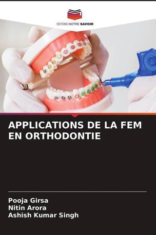 APPLICATIONS DE LA FEM EN ORTHODONTIE