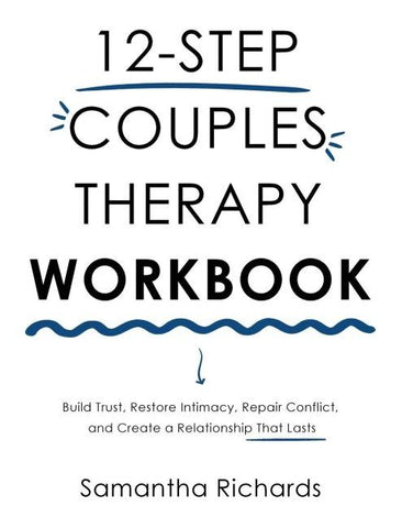 12-Step Couples Therapy Workbook