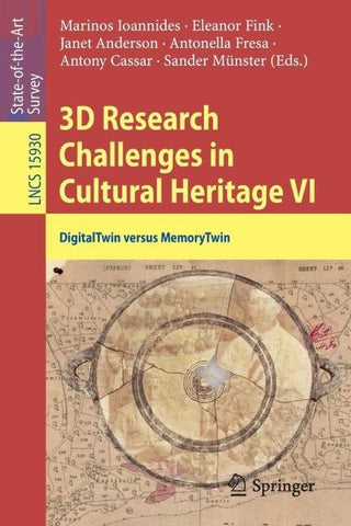 3D Research Challenges in Cultural Heritage VI