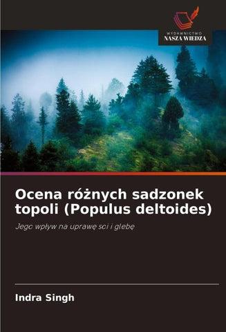 Ocena ró¿nych sadzonek topoli (Populus deltoides)