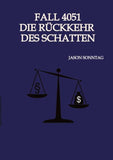 Fall 4051 Die Rückkehr des Schattens