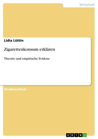 Zigarettenkonsum erklären