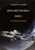 Der Planet der Wölfe - Band 2