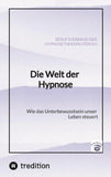 Die Welt der Hypnose