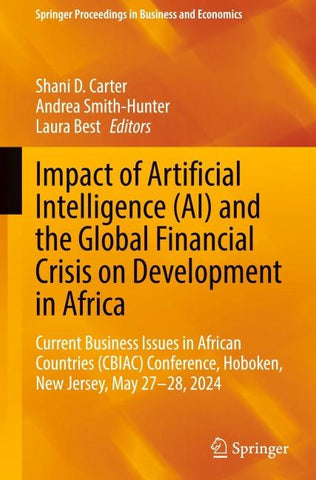 Impact of Artificial Intelligence (AI) and the Global Financial Crisis on Development in Africa