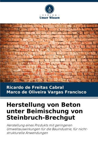 Herstellung von Beton unter Beimischung von Steinbruch-Brechgut