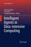 Intelligent Agents in Data-intensive Computing