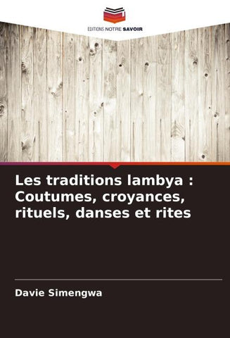 Les traditions lambya : Coutumes, croyances, rituels, danses et rites