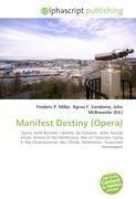 Manifest Destiny (Opera)