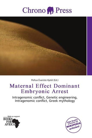 Maternal Effect Dominant Embryonic Arrest