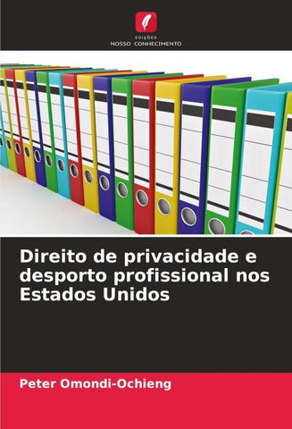 Direito de privacidade e desporto profissional nos Estados Unidos