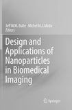 Design and Applications of Nanoparticles in Biomedical Imaging