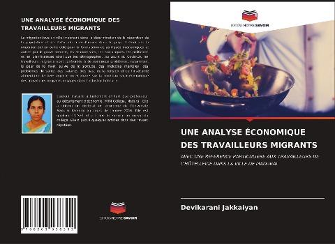 UNE ANALYSE ÉCONOMIQUE DES TRAVAILLEURS MIGRANTS