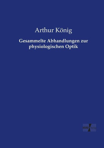 Gesammelte Abhandlungen zur physiologischen Optik