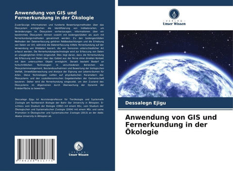 Anwendung von GIS und Fernerkundung in der Ökologie