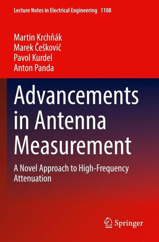 Advancements in Antenna Measurement