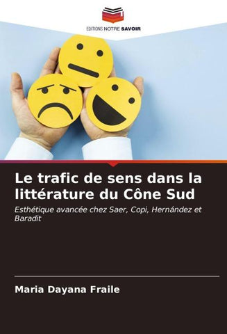 Le trafic de sens dans la littérature du Cône Sud