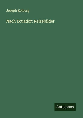 Nach Ecuador: Reisebilder