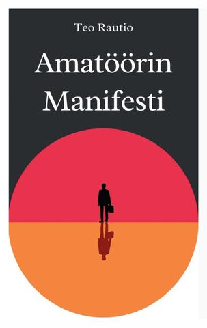 Amatöörin manifesti
