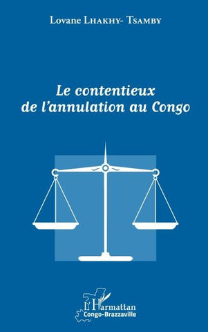 Le contentieux de l'annulation au Congo