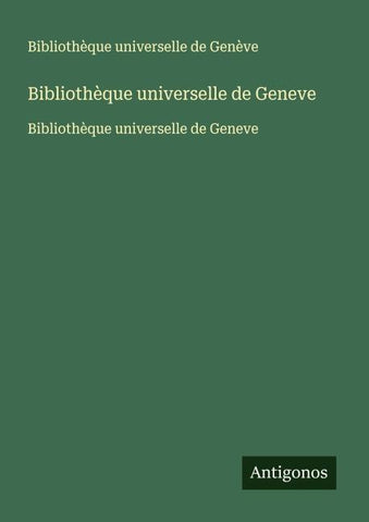 Bibliothèque universelle de Geneve