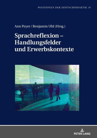 Sprachreflexion – Handlungsfelder und Erwerbskontexte