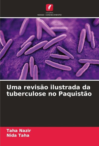 Uma revisão ilustrada da tuberculose no Paquistão