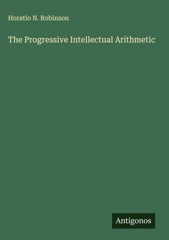 The Progressive Intellectual Arithmetic