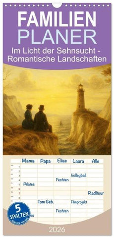 Familienplaner 2026 - Im Licht der Sehnsucht - Romantische Landschaften mit 5 Spalten (Wandkalender, 21 x 45 cm) CALVENDO
