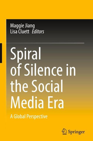 Spiral of Silence in the Social Media Era