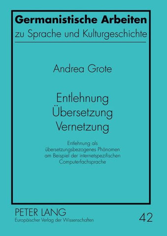 Entlehnung – Übersetzung – Vernetzung