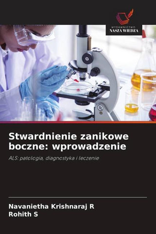 Stwardnienie zanikowe boczne: wprowadzenie