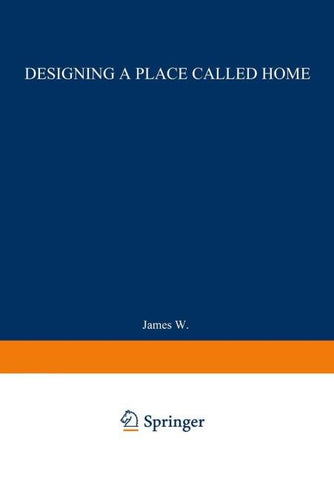 Designing a Place Called Home