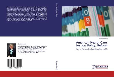 American Health Care:  Justice, Policy, Reform