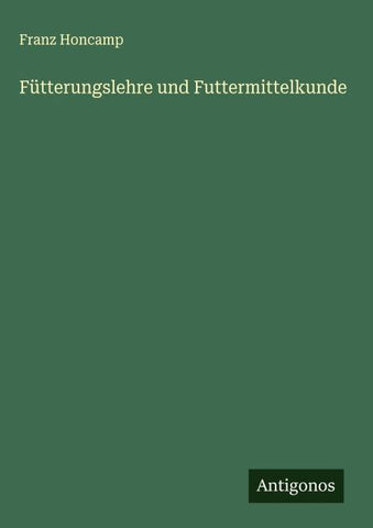 Fütterungslehre und Futtermittelkunde