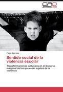 Sentido social de la violencia escolar