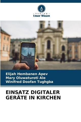 EINSATZ DIGITALER GERÄTE IN KIRCHEN