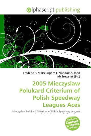 2005 Mieczyslaw Polukard Criterium of Polish Speedway Leagues Aces