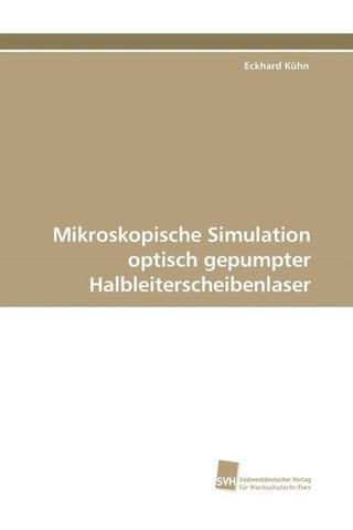 Mikroskopische Simulation optisch gepumpter Halbleiterscheibenlaser