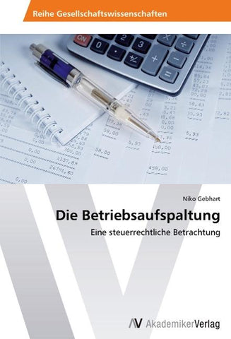 Die Betriebsaufspaltung