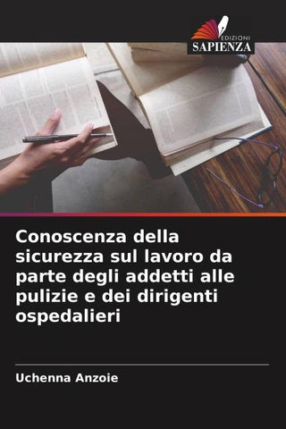 Conoscenza della sicurezza sul lavoro da parte degli addetti alle pulizie e dei dirigenti ospedalieri
