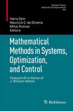Mathematical Methods in Systems, Optimization, and Control