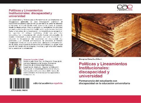 Políticas y Lineamientos Institucionales: discapacidad y universidad