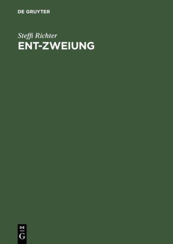 Ent-Zweiung