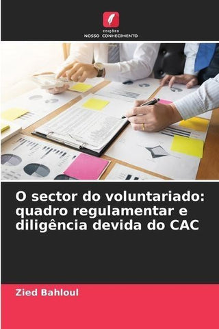 O sector do voluntariado: quadro regulamentar e diligência devida do CAC