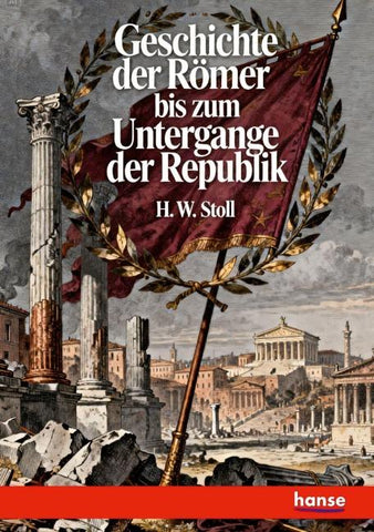 Geschichte der Römer bis zum Untergange der Republik