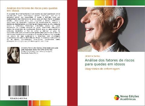 Análise dos fatores de riscos para quedas em idosos