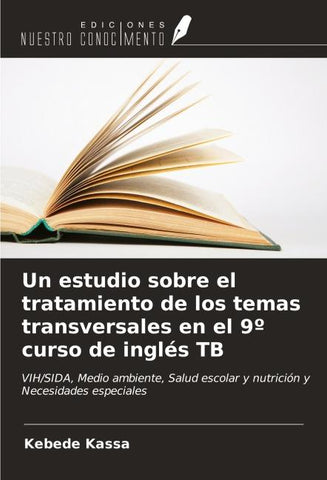 Un estudio sobre el tratamiento de los temas transversales en el 9º curso de inglés TB
