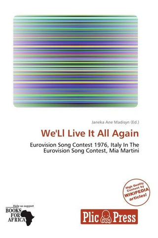 We'Ll Live It All Again