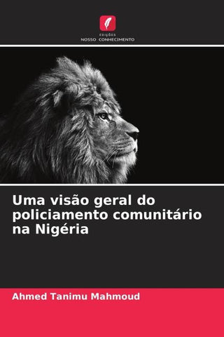 Uma visão geral do policiamento comunitário na Nigéria